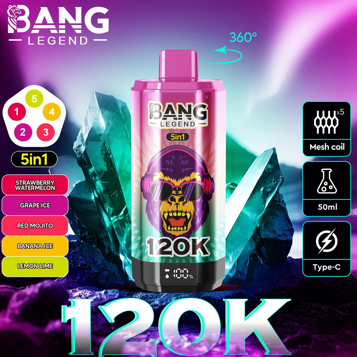 Bang Legend 120K 5-in-1 Disposable Vape flavour: Strawberry Watermelon / Grape Ice / Red Mojito / Banana Ice / Lemon Lime