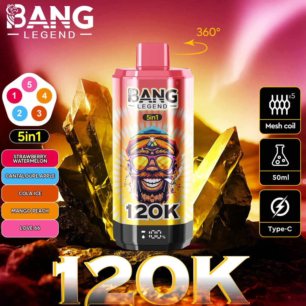 Bang Legend 120K 5-in-1 Disposable Vape flavour: Strawberry Watermelon / Cantaloupe Apple / Cola Ice / Mango Peach / Love 66